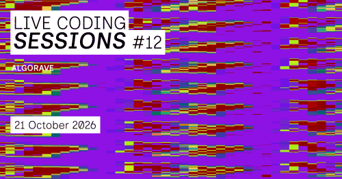 Live Coding Sessions #12, Amsterdam Dance Event - 21st October
